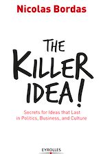 Télécharger le livre :  The Killer Idea!