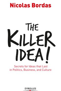 Télécharger le livre :  The Killer Idea!