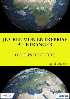 Download the eBook: Je crée mon entreprise à l'étranger - Les clés du succès