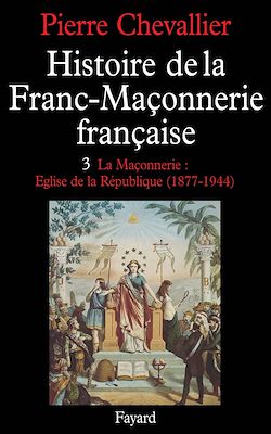 Télécharger le livre :  Histoire de la Franc-Maçonnerie française