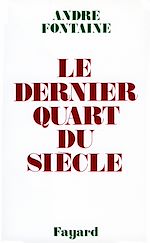 Télécharger le livre :  Le Dernier Quart du siècle