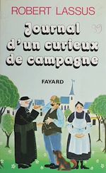 Télécharger le livre :  Journal d'un curieux de campagne