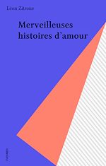Download this eBook Merveilleuses histoires d'amour