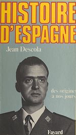 Télécharger le livre :  Histoire d'Espagne : des origines à nos jours