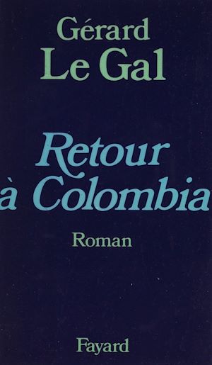 Download the eBook: Retour à Colombia
