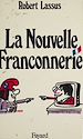 Télécharger le livre :  La Nouvelle Franconnerie