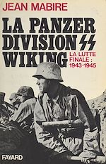 Download this eBook La Panzerdivision Wiking : la lutte finale (1943-1945)