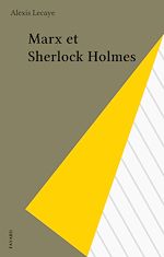 Download this eBook Marx et Sherlock Holmes