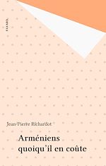 Download this eBook Arméniens quoiqu'il en coûte