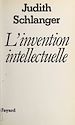 Télécharger le livre :  L'invention intellectuelle