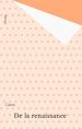 Télécharger le livre :  De la renaissance