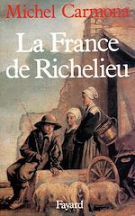 Télécharger le livre :  La France de Richelieu