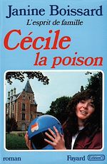 Télécharger le livre :  Cécile, la poison, L'esprit de famille