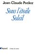Télécharger le livre :  Sous l'étoile soleil
