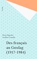 Télécharger le livre :  Des français au Goulag (1917-1984)