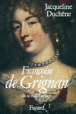 Télécharger le livre :  Françoise de Grignan