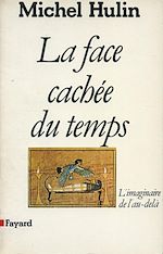 Télécharger le livre :  La Face cachée du temps