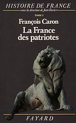 Télécharger le livre :  La France des patriotes