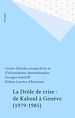Télécharger le livre :  La Drôle de crise : de Kaboul à Genève (1979-1985)