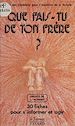 Télécharger le livre :  Que fais-tu de ton frère ?