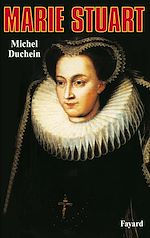Télécharger le livre :  Marie Stuart