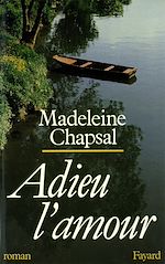 Télécharger le livre :  Adieu l'amour