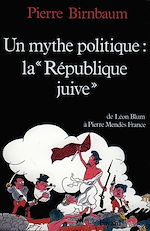 Télécharger le livre :  Un mythe politique : La «République juive»