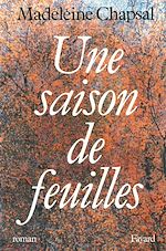 Télécharger le livre :  Une saison de feuilles