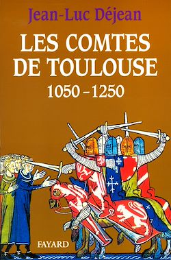 Télécharger le livre :  Les Comtes de Toulouse (1050-1250)