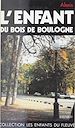Télécharger le livre :  L'enfant du bois de Boulogne