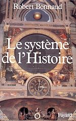 Télécharger le livre :  Le Système de l'histoire