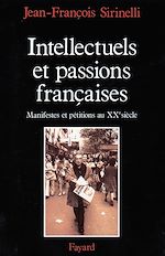 Télécharger le livre :  Intellectuels et passions françaises