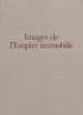 Télécharger le livre :  Images de l'Empire immobile