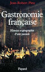 Télécharger le livre :  Gastronomie française
