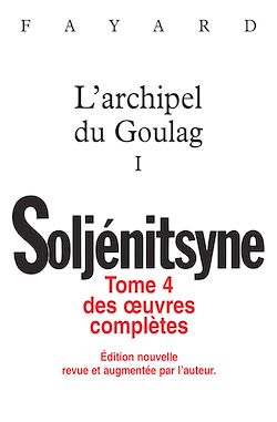 Télécharger le livre :  Oeuvres complètes tome 4 L'archipel du Goulag tome 1