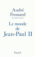 Download this eBook Le Monde de Jean-Paul II
