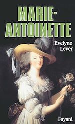 Télécharger le livre :  Marie-Antoinette