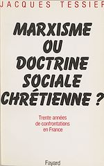 Download this eBook Marxisme ou doctrine sociale chrétienne ?