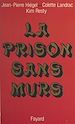 Télécharger le livre :  La prison sans murs