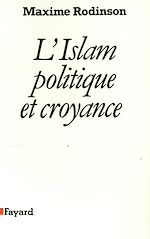 Télécharger le livre :  L'Islam, politique et croyance