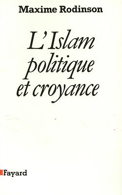 Télécharger le livre :  L'Islam, politique et croyance