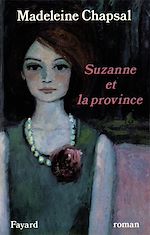 Télécharger le livre :  Suzanne et la province