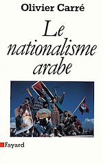 Télécharger le livre :  Le Nationalisme arabe