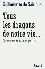 Download this eBook Tous les dragons de notre vie...