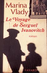 Télécharger le livre :  Le Voyage de Sergueï Ivanovitch