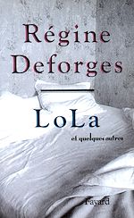 Télécharger le livre :  Lola et quelques autres