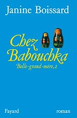 Télécharger le livre :  Chez Babouchka, Belle-grand-mère