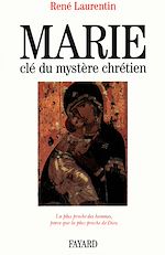 Télécharger le livre :  Marie, clé du mystère chrétien