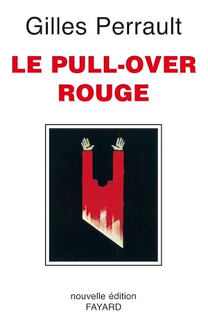 Le Pull-over rouge | Perrault, Gilles (1931-....). Auteur