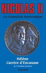 Télécharger le livre :  Nicolas II, la transition interrompue